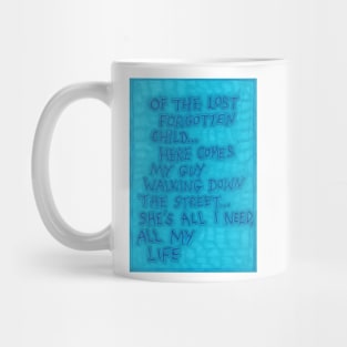 Of The Lost Forgotten Child... Mug